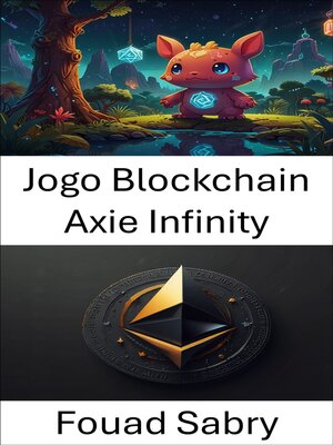 cover image of Jogo Blockchain Axie Infinity
